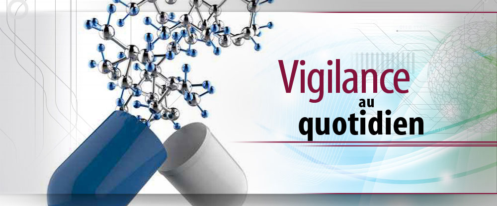 Vigilence au quotidien
